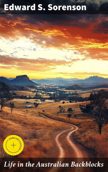 Life in the Australian Backblocks (eBook, ePUB) Life in the Australian Backblocks (eBook, ePUB)