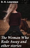 The Woman Who Rode Away and other stories (eBook, ePUB)