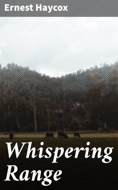 Whispering Range (eBook, ePUB) - Haycox, Ernest