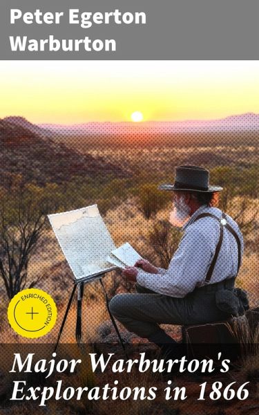 Major Warburton's Explorations in 1866 (eBook, ePUB)