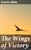 The Wings of Victory (eBook, ePUB)