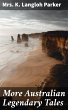 More Australian Legendary Tales (eBook,... - Bild 1