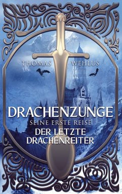 Drachenzunge - Seine erste Reise (eBook, ePUB)