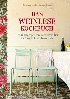 Das Weinlese-Kochbuch - Leesker, Christiane;Jansen, Vanessa