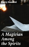 A Magician Among the Spirits (eBook, ePUB)