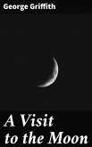 A Visit to the Moon (eBook, ePUB)