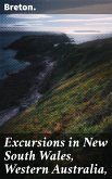 Excursions in New South Wales, Western Australia, (eBook, ePUB)