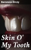 Skin O' My Tooth (eBook, ePUB)