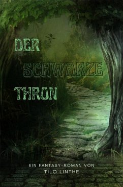 Der Schwarze Thron (eBook, ePUB) - Linthe, Tilo