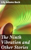 The Ninth Vibration and Other Stories (eBook, ePUB)