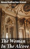 The Woman In The Alcove (eBook, ePUB)