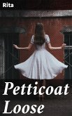 Petticoat Loose (eBook, ePUB)