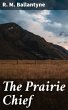 The Prairie Chief (eBook, ePUB) - Bild 1