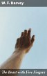 The Beast with Five Fingers (eBook,... - Bild 1