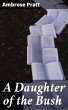 A Daughter of the Bush (eBook, ePUB) - Bild 1