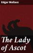 The Lady of Ascot (eBook, ePUB) - Bild 1