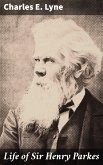 Life of Sir Henry Parkes (eBook, ePUB)