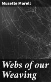 Webs of our Weaving (eBook, ePUB)