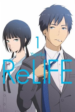 ReLIFE Bd.1 (eBook, ePUB) - YayoiSo