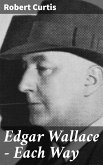 Edgar Wallace — Each Way (eBook, ePUB)