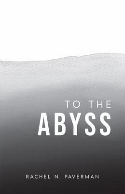 To The Abyss (eBook, ePUB)