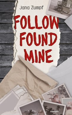 Follow Found Mine (eBook, ePUB) - Zumpf, Jana