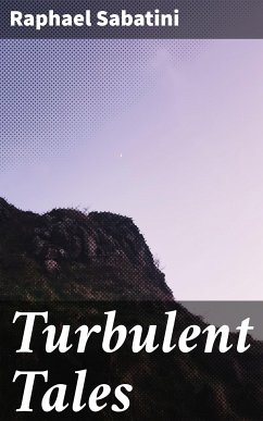 Turbulent Tales (eBook, ePUB) - Sabatini, Raphael