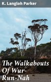 The Walkabouts Of Wur-Run-Nah (eBook, ePUB)