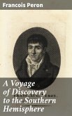 A Voyage of Discovery to the Southern Hemisphere (eBook, ePUB)