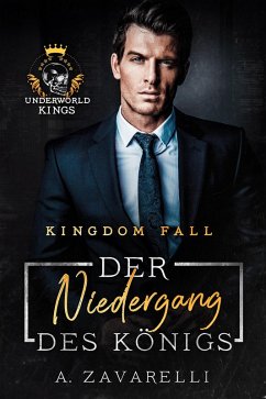 Kingdom Fall- Der Niedergang des Königs (The IVI-Society, #1) (eBook, ePUB) - Zavarelli, A.