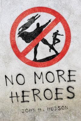 No More Hereos (eBook, ePUB) No More Hereos (eBook, ePUB)