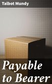 Payable to Bearer (eBook, ePUB)