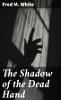 The Shadow of the Dead Hand (eBook,... - Bild 1