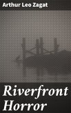 Riverfront Horror (eBook, ePUB)