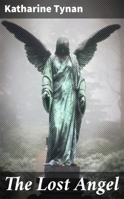 The Lost Angel (eBook, ePUB) - Tynan, Katharine