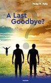 A Last Goodbye? (eBook, ePUB)