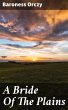 A Bride Of The Plains (eBook, ePUB) - Bild 1