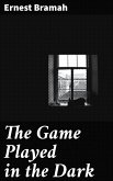 The Game Played in the Dark (eBook, ePUB)