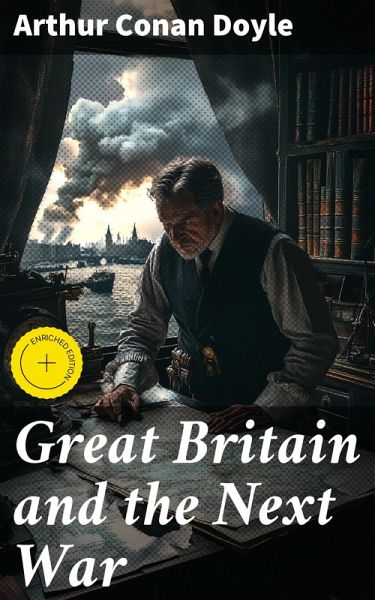 Great Britain and the Next War (eBook, ePUB) Great Britain and the Next War (eBook, ePUB)