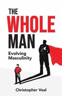 The Whole Man (eBook, ePUB) - Veal, Christopher