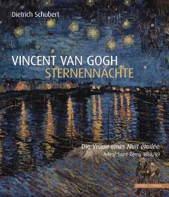 Vincent van Gogh - Sternennächte - Schubert, Dietrich