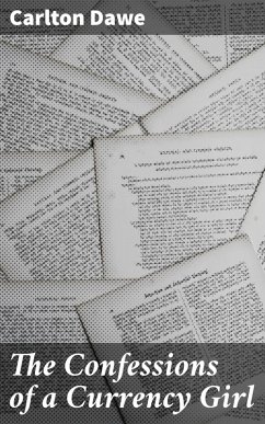 Cover The Confessions of a Currency Girl (eBook, ePUB)