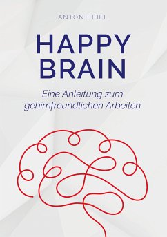 Happy Brain (eBook, ePUB)