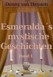 Esmeralda´s mystische Geschichten 1... - Bild 1