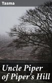 Uncle Piper of Piper's Hill (eBook, ePUB)