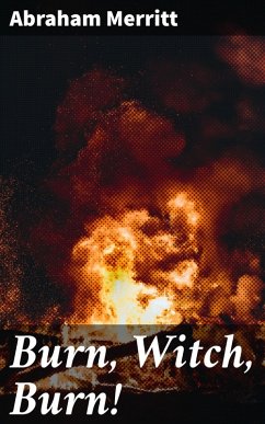 Cover Burn, Witch, Burn! (eBook, ePUB)