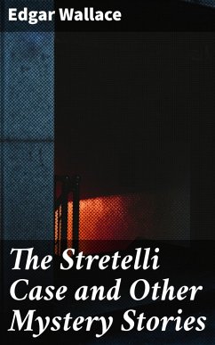 Cover The Stretelli Case and Other Mystery Stories (eBook, ePUB)