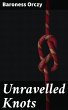 Unravelled Knots (eBook, ePUB) - Bild 1
