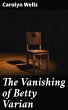 The Vanishing of Betty Varian (eBook,... - Bild 1