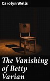 The Vanishing of Betty Varian (eBook, ePUB)